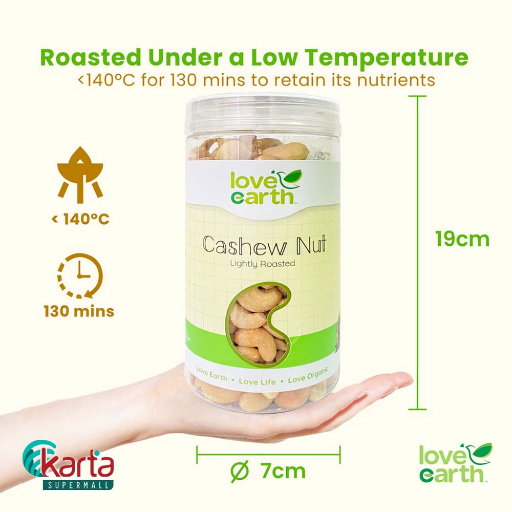 Love Earth Lightly Roasted Cashew Nut 320g (Clearance sale EXP NOV 2024) Karta Supermall